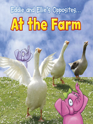 cover image of Eddie and Ellie's Opposites at the Farm